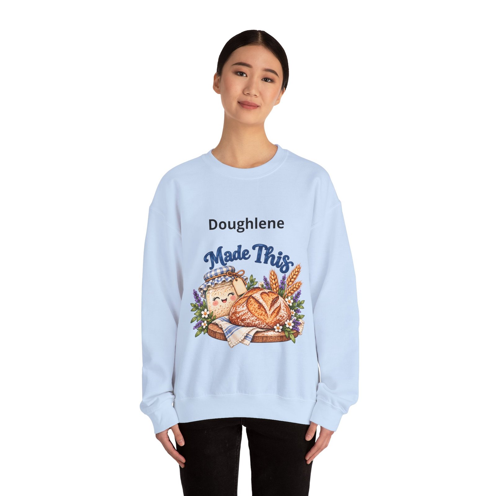 “Doughlene Made This” Sourdough Baker Crewneck Sweatshirt - Personalize With Your Sourdough's Name IKYK - Image 25