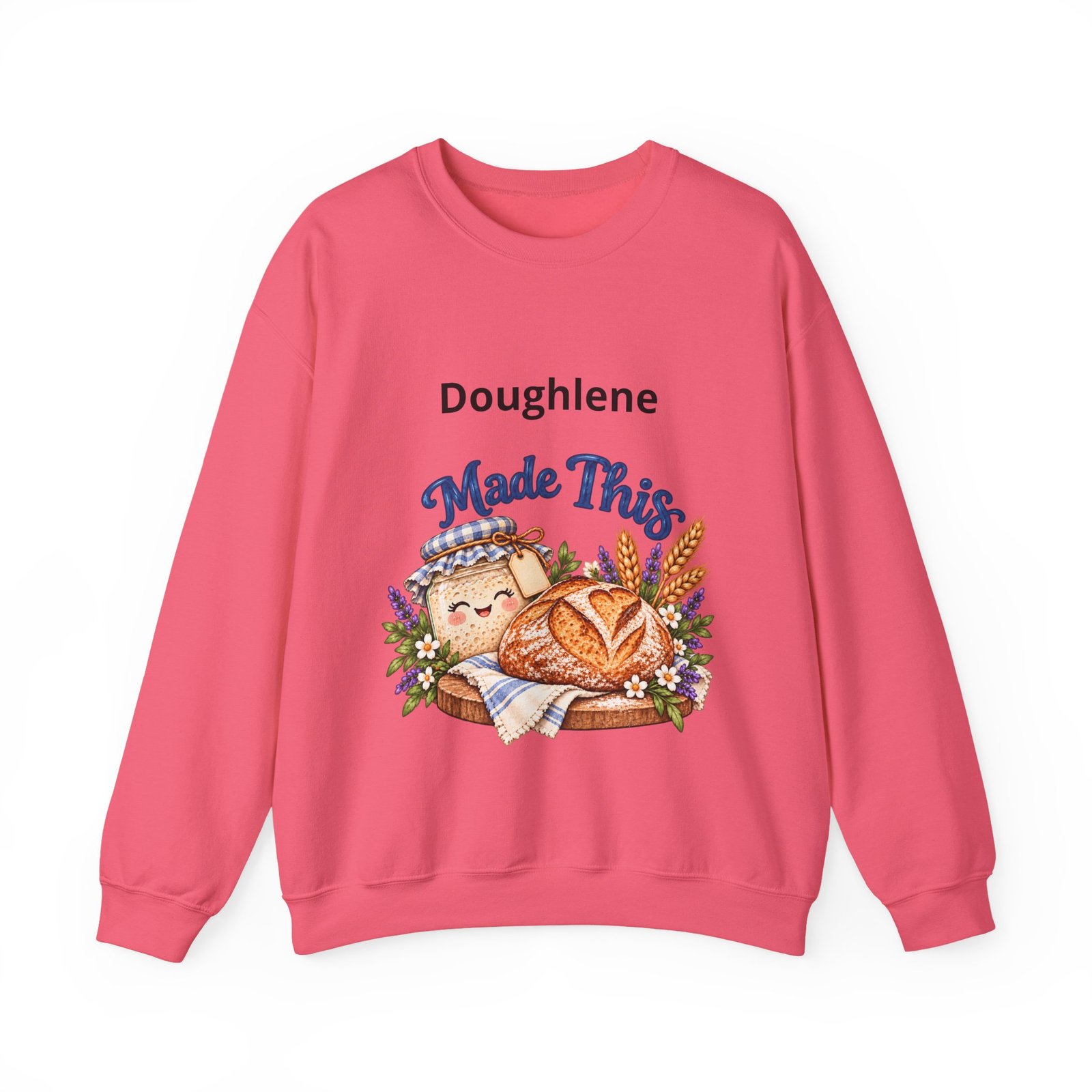 “Doughlene Made This” Sourdough Baker Crewneck Sweatshirt - Personalize With Your Sourdough's Name IKYK - Image 2