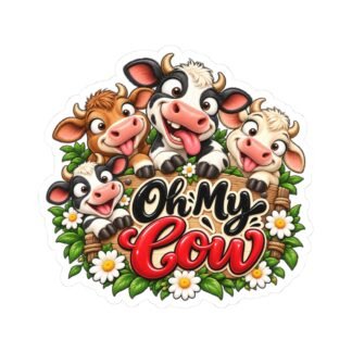 Sticker — "Oh My Cow" Cute Cartoon Cow Kiss-Cut Sticker