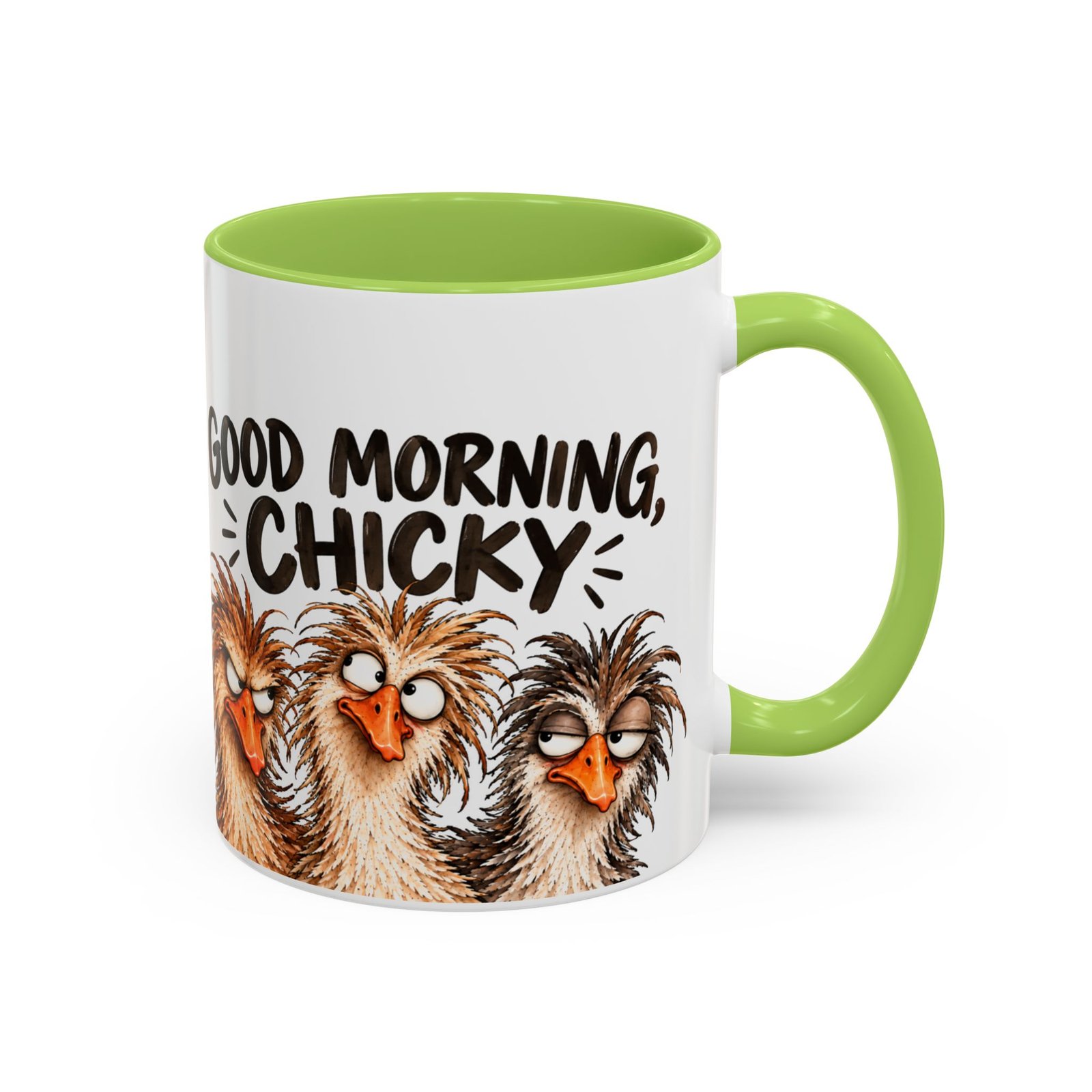 Good Morning Chicky Coffee Mug — Funny Chicken Farmhouse Tea Cup (11/15oz) Rightie Mug - Image 26