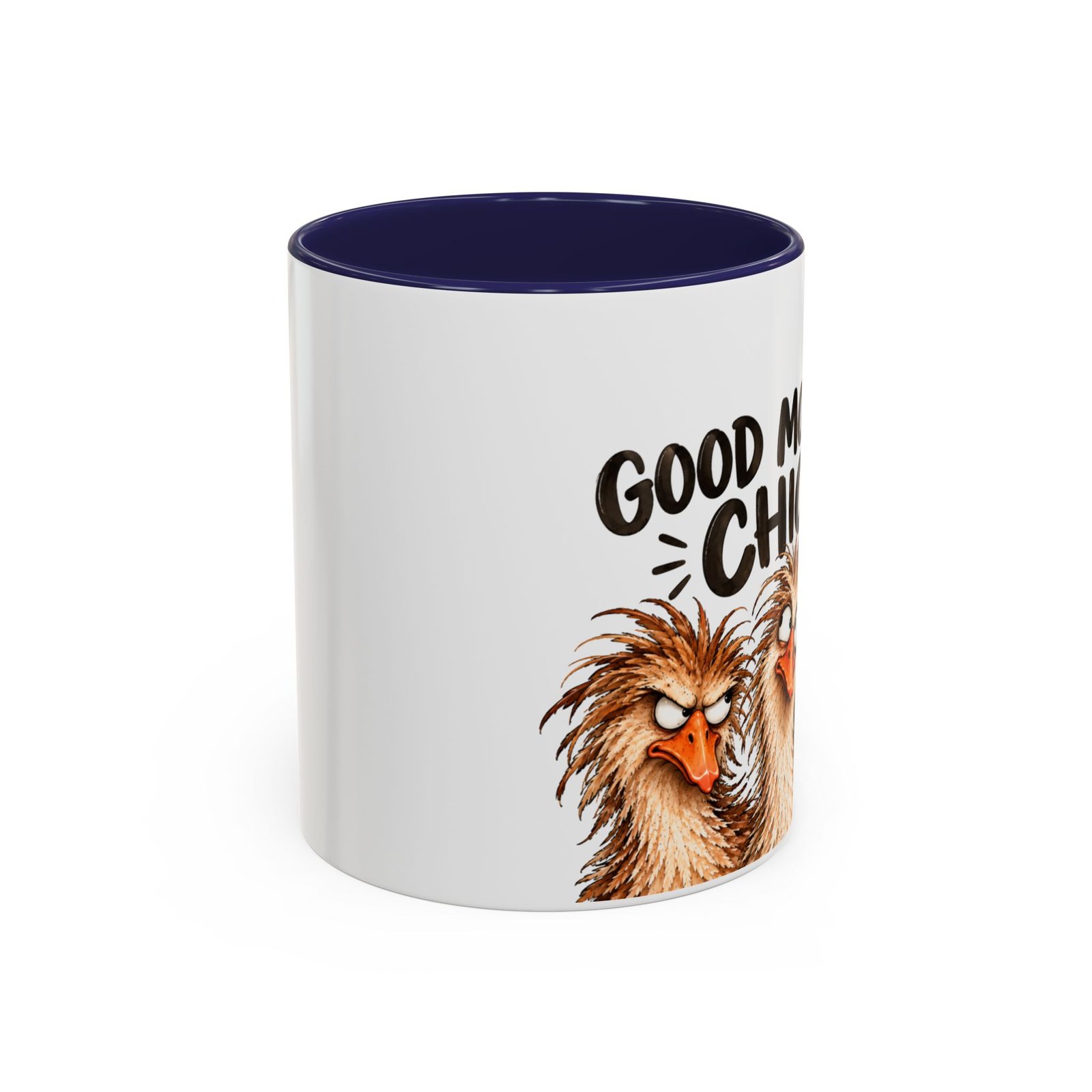 Good Morning Chicky Coffee Mug — Funny Chicken Farmhouse Tea Cup (11/15oz) Rightie Mug - Image 9