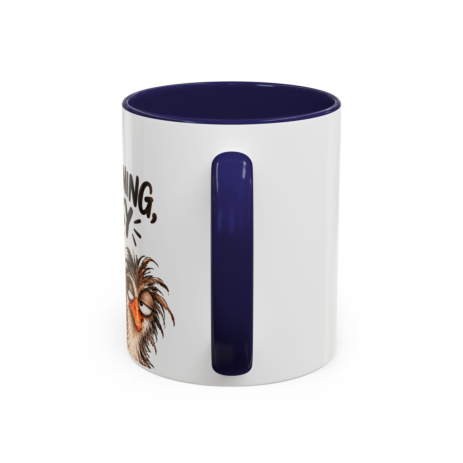 Good Morning Chicky Coffee Mug — Funny Chicken Farmhouse Tea Cup (11/15oz) Rightie Mug - Image 12