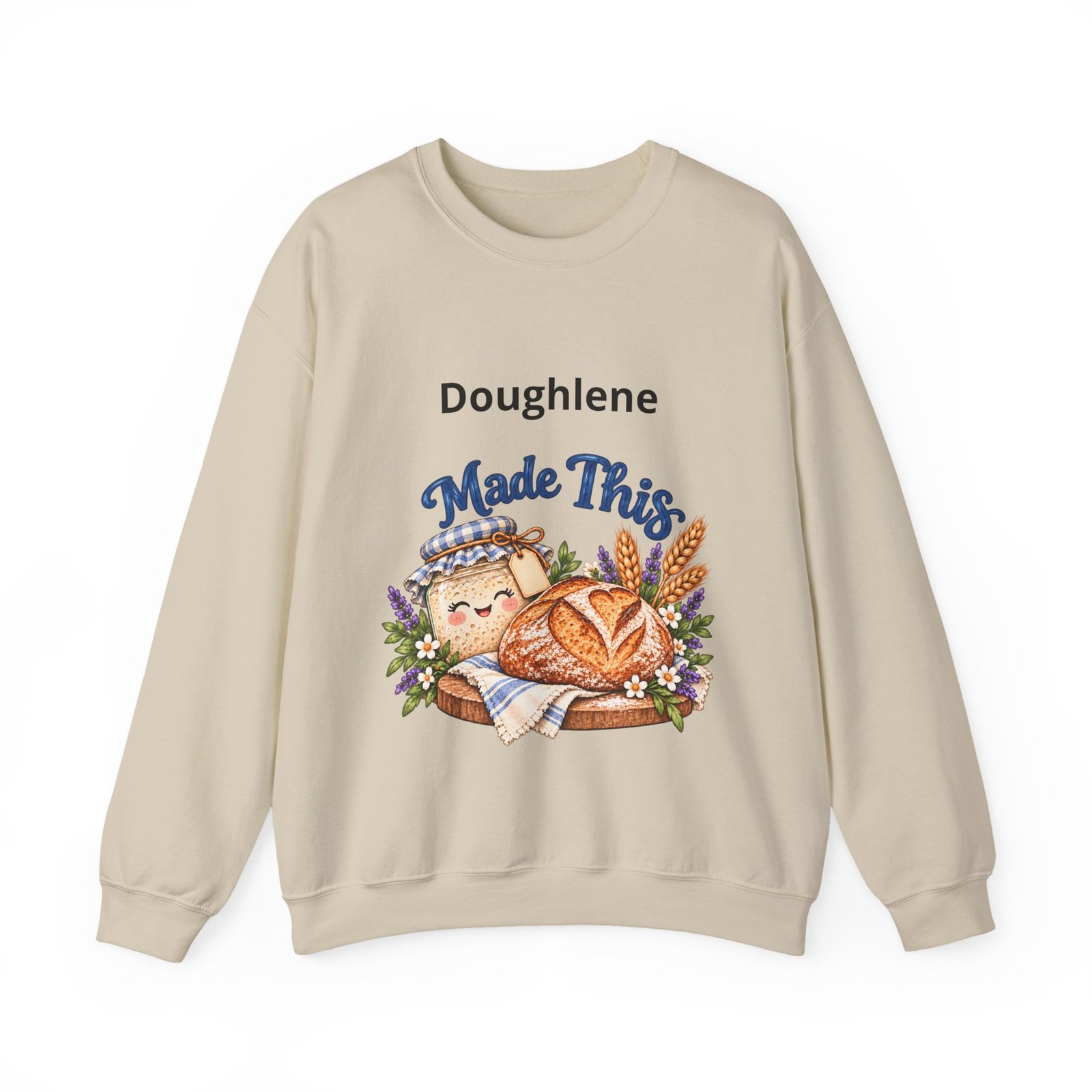 “Doughlene Made This” Sourdough Baker Crewneck Sweatshirt - Personalize With Your Sourdough's Name IKYK - Image 16